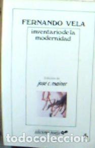 Libri di seconda mano: Inventario de la modernidad : ensayos Fernando Vela. Con dedicatoria aut&oacute;grafa - Vela, Fernando: