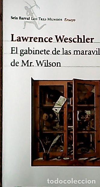 B&uuml;cher: El gabinete de las maravillas de Mr. Wilson - Weschler, Lawrence: