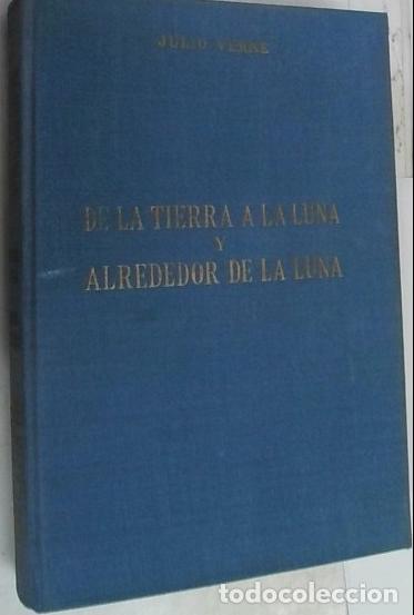 B&uuml;cher: De la tierra a la luna y alrededor de la luna - Verne, Julio: