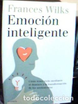 Libri di seconda mano: La emoci&oacute;n inteligente - Wilks, Frances: