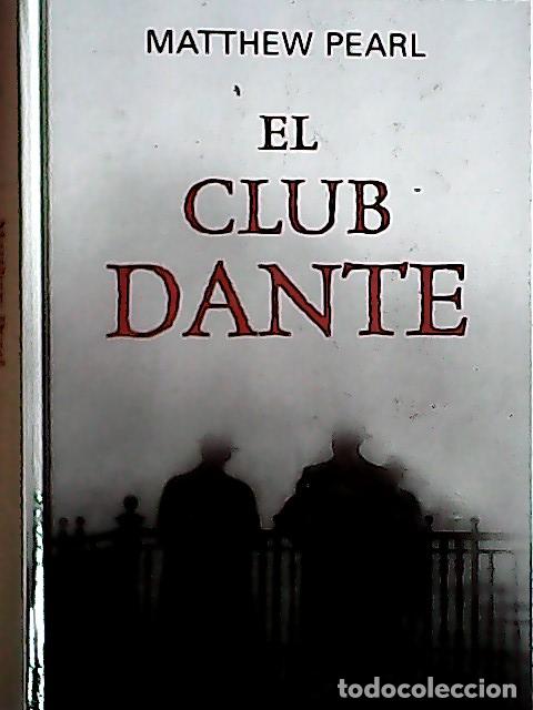 books: El club Dante - Villacampa Armengol, Vicente:
