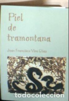 B&uuml;cher: Piel de tramontana - Vivo D&iacute;az, Juan Francisco: