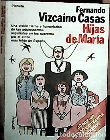 Livros em segunda m&atilde;o: Hijas de Mar&iacute;a - Vizca&iacute;no Casas, Fernando: