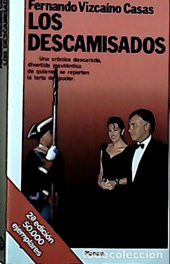 B&uuml;cher: Los descamisados - Vizca&iacute;no Casas, Fernando: