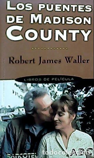 Libri di seconda mano: Los puentes de Madison County - Waller, Robert :