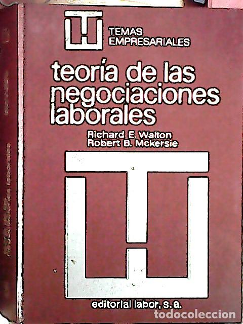 books: Teor&iacute;a de las negociaciones laborales - Walton, Richard E.: