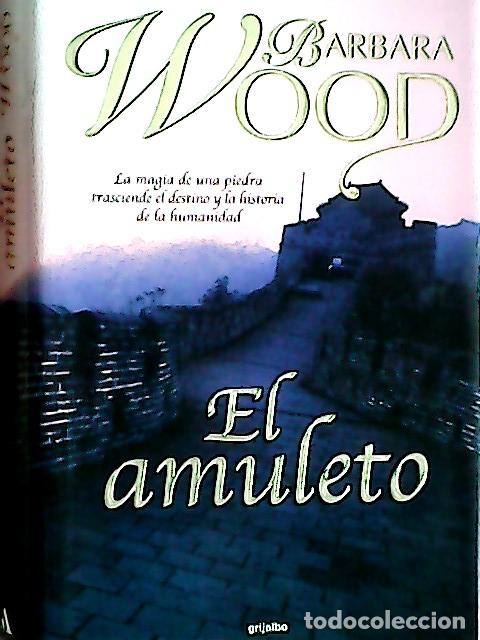 Libros: El amuleto - Wood, Barbara: - Foto 1