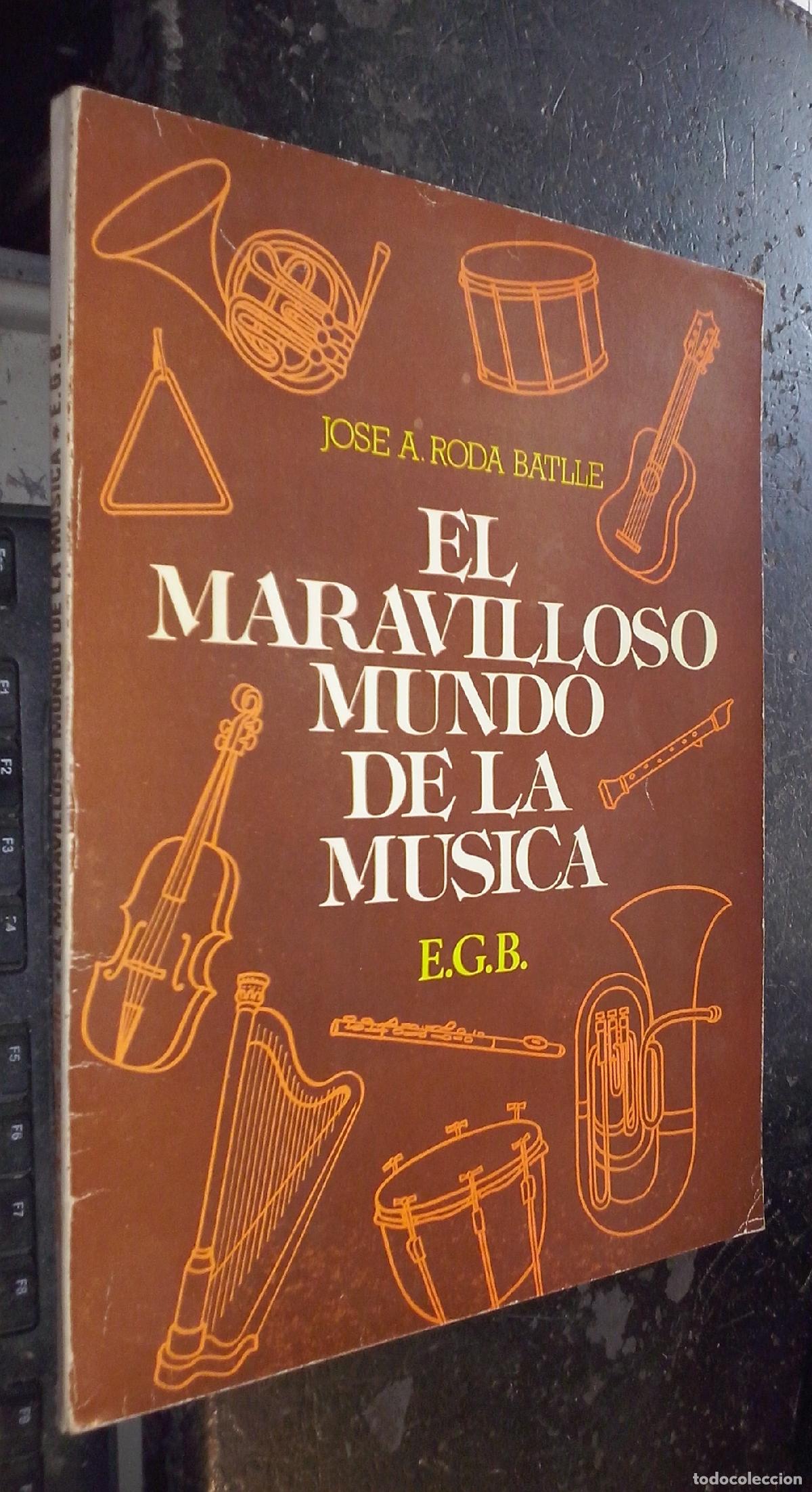 B&uuml;cher: El maravilloso mundo de la m&uacute;sica E.G.B. - RODA BATLLE, Jos&eacute; A.: