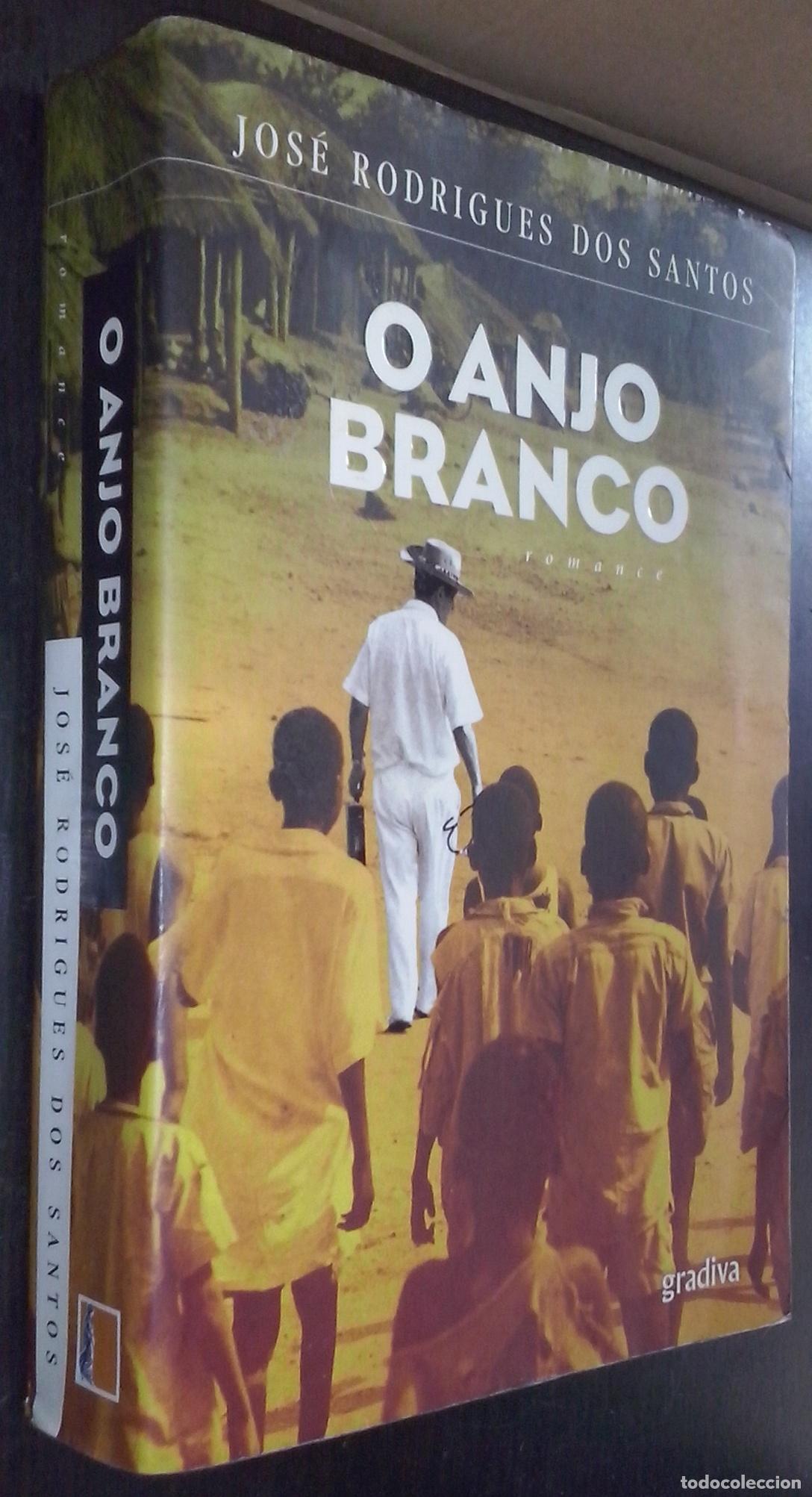Livros em segunda m&atilde;o: O anjo Branco. Romance - RODRIGUES DOS SANTOS, Jos&eacute;: