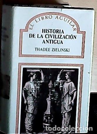Libros: Historia de la civilizaci&oacute;n antigua - Zielinski, Thadee :
