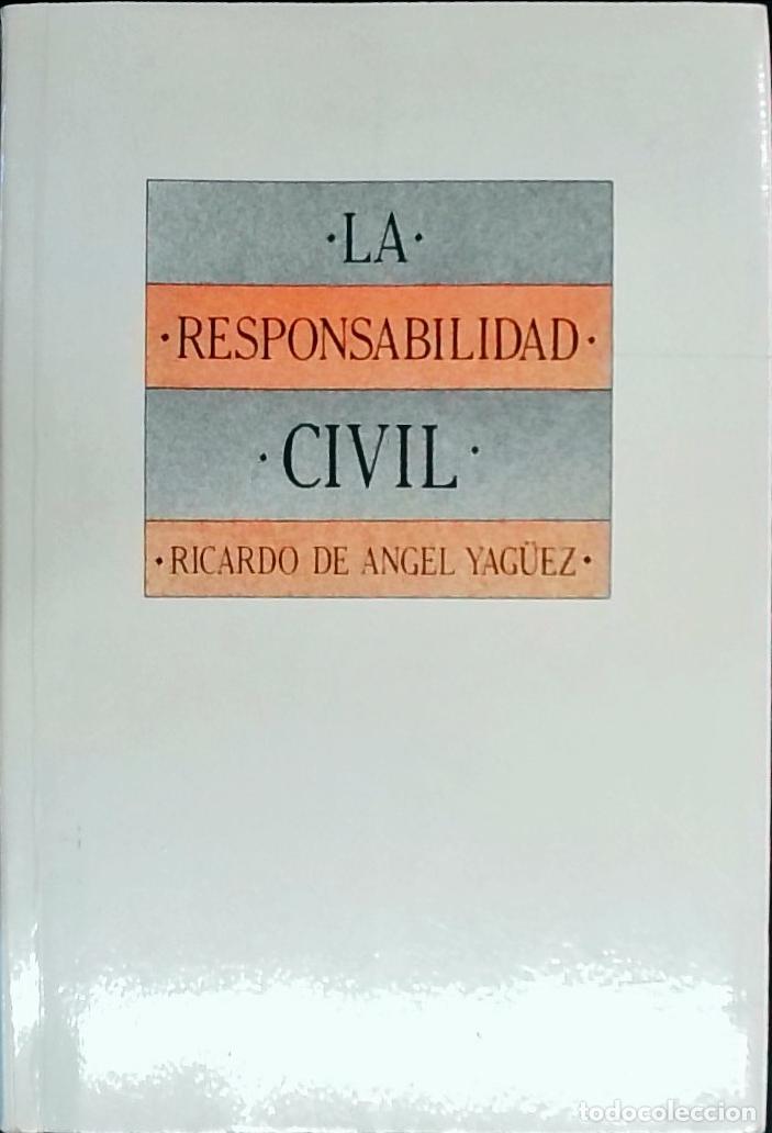 B&uuml;cher: La responsabilidad civil - &Aacute;ngel Y&aacute;g&uuml;ez, Ricardo de: