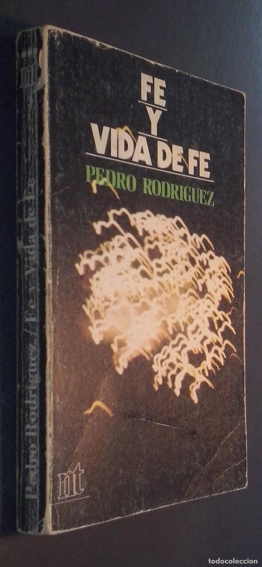 Libros: Fe y vida de fe - RODR&Iacute;GUEZ, Pedro: - Foto 1