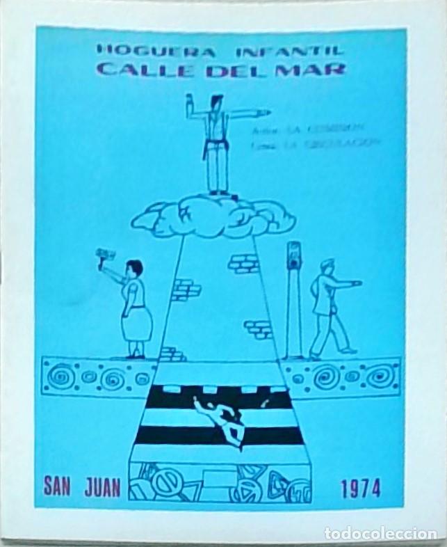 Libri di seconda mano: Hoguera infantil calle del Mar. San Juan. 1974. Lema: la circulaci&oacute;n - PROGRAMA: