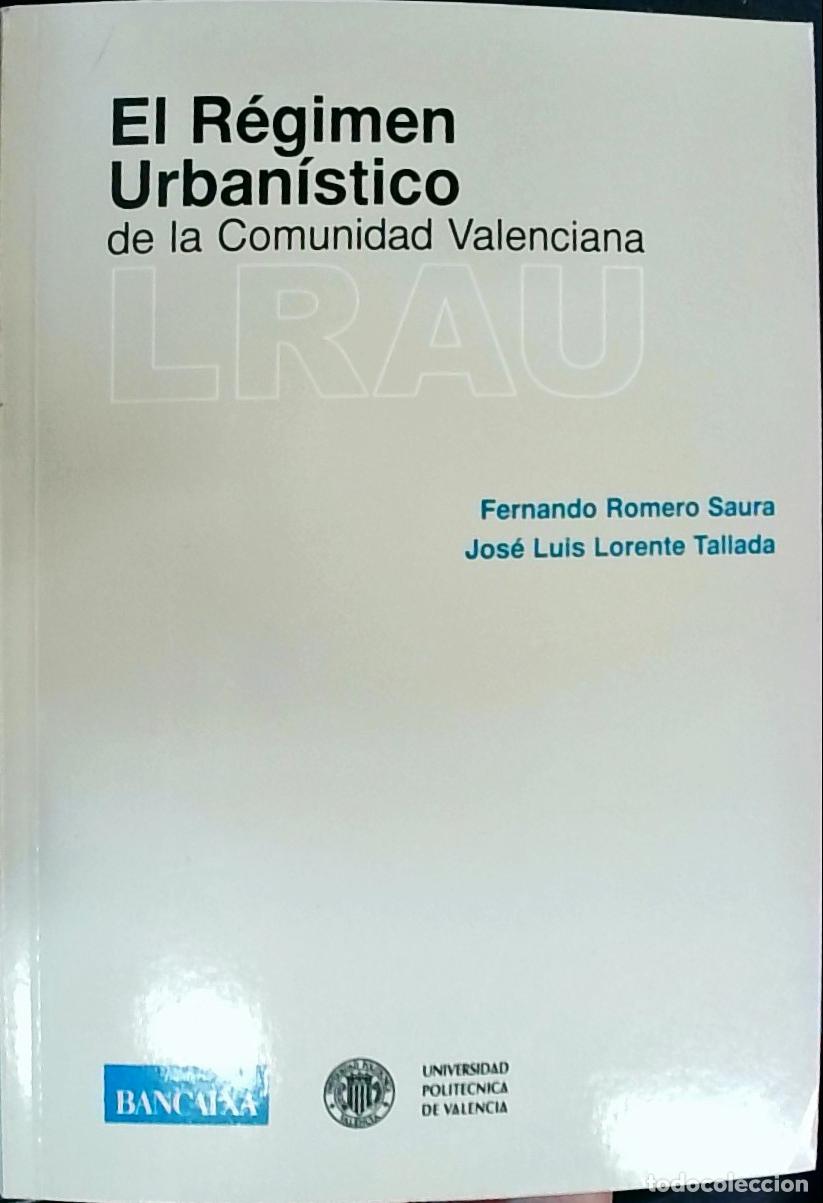 B&uuml;cher: El R&eacute;gimen urban&iacute;stico de la Comunidad Valenciana (Ley 6/1994, de 15 de noviembre, de la Generalitat