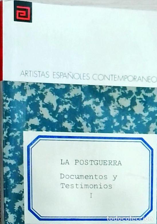 Libri di seconda mano: La postguerra: Documentos y Testimonios I - Autores Varios: