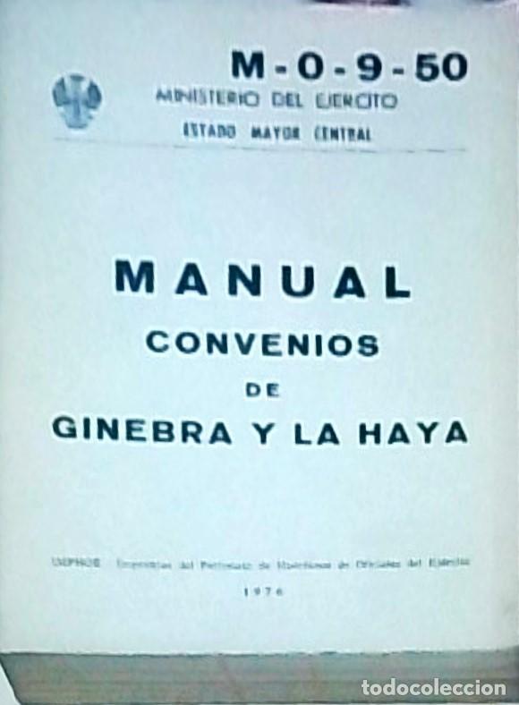 books: Manuel convenio de Ginebra y La Haya. M-0-9-50. Ministerio del Ej&eacute;rcito. Estado Mayor central - AA.