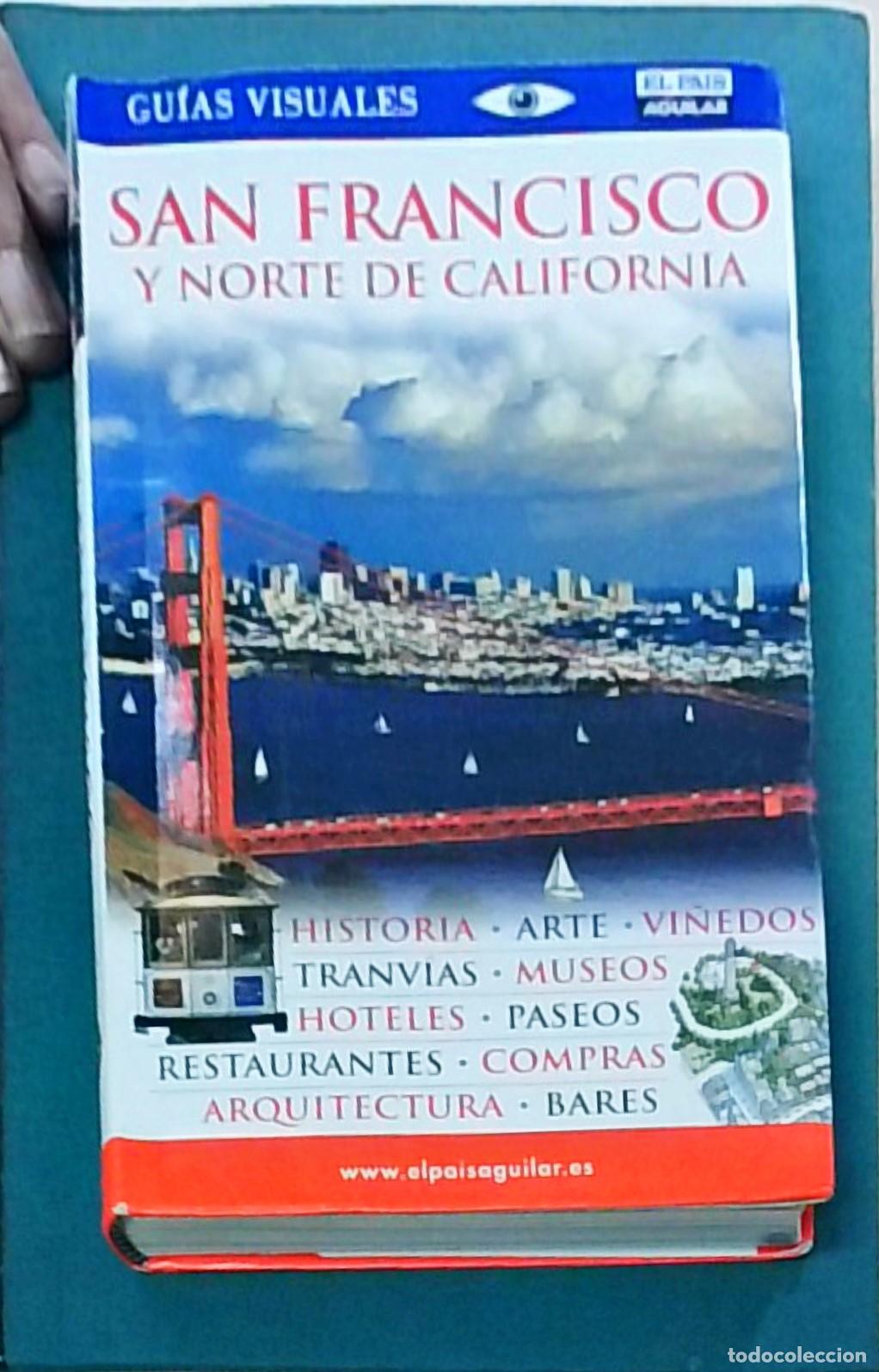 B&uuml;cher: San Francisco y Norte de California. Gu&iacute;as Visuales - AA. VV.: