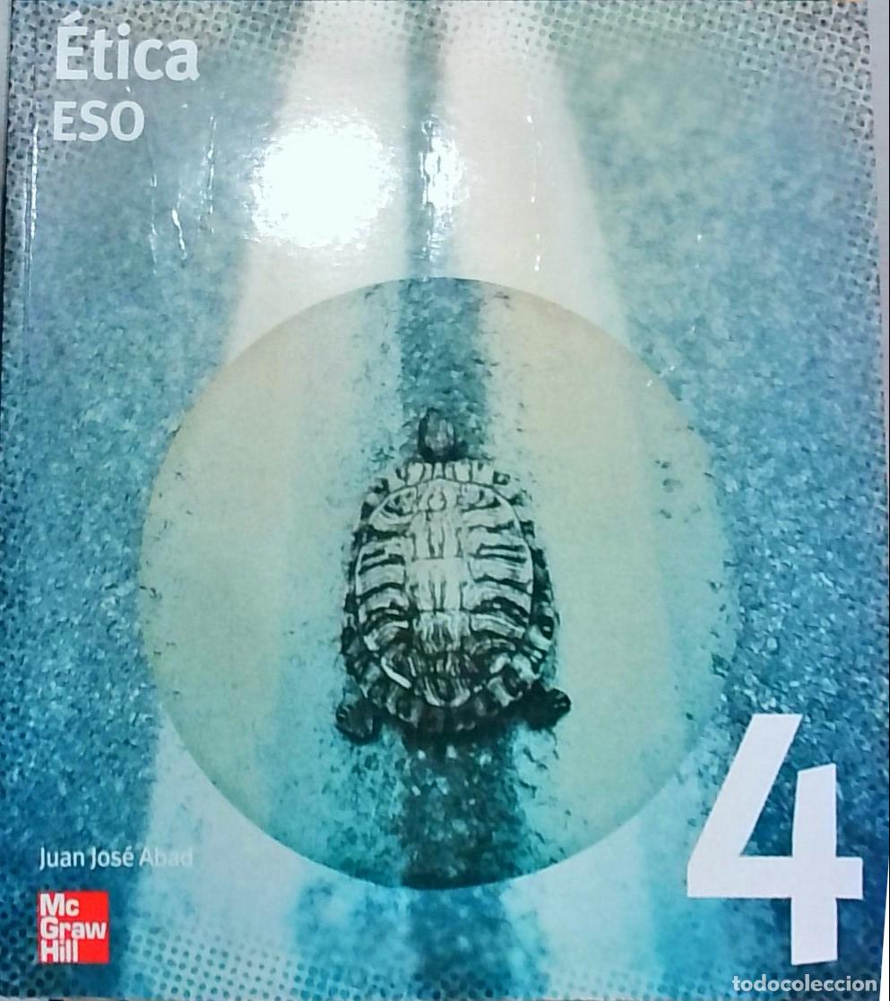B&uuml;cher: &Eacute;tica, 4 ESO - Abad Pascual, Juan Jos&eacute;: