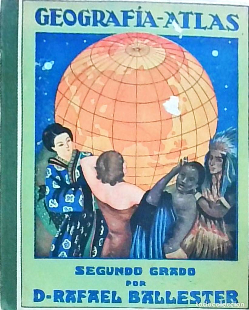 Libros: Geograf&iacute;a Atlas. Segundo grado. Grado medio. Nueva edici&oacute;n corregida y aumentada - BALLESTER, Rafael
