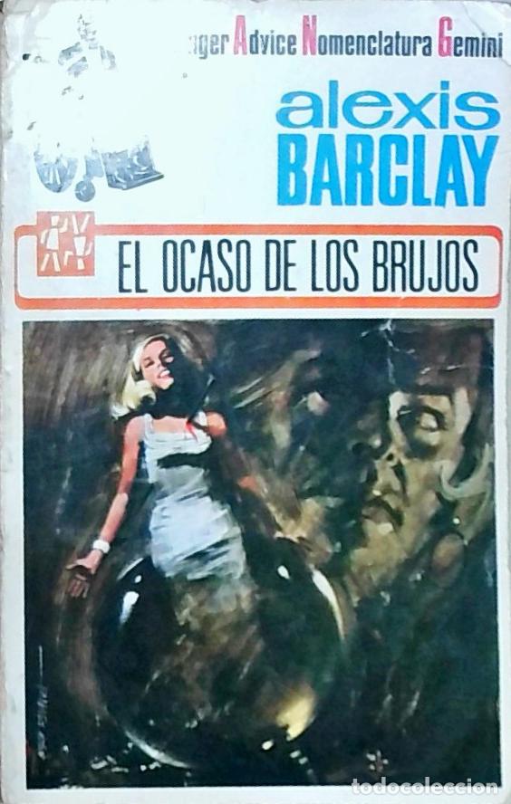 Libros: El ocaso de los brujos - Barclay, Alexis: - Foto 1