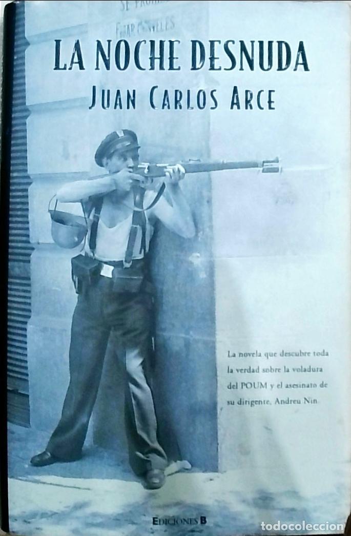 Libros: La noche desnuda - Arce, Juan Carlos: - Foto 1