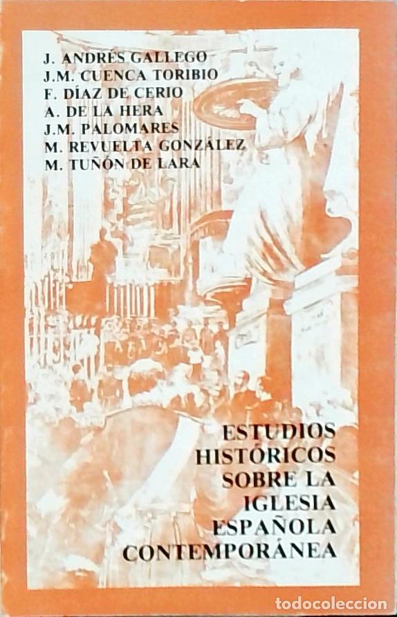 B&uuml;cher: Estudios hist&oacute;ricos sobre la Iglesia espa&ntilde;ola contempor&aacute;nea - Autores Varios: