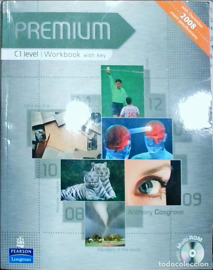 B&uuml;cher: Premium C1 level, workbook with key. With December 2008 exam spedifications - Autores Varios: