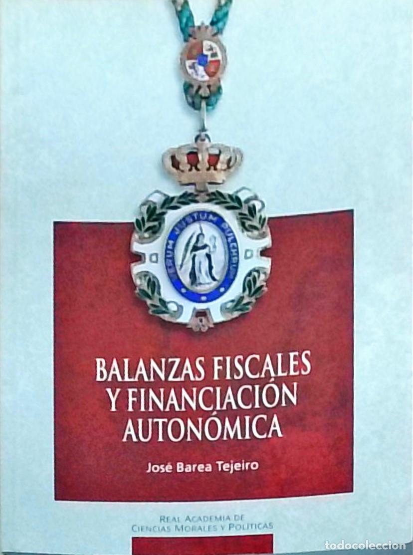 B&uuml;cher: Balancas fiscales y financiaci&oacute;n auton&oacute;mica - BAREA TEJEIRO, Jos&eacute;: