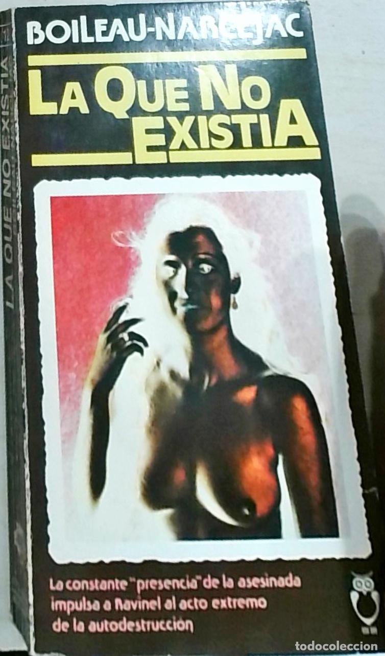 Libros: La que no exist&iacute;a - Boileau Narcejac: - Foto 1