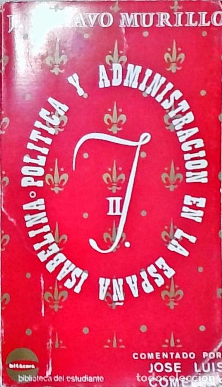 Libros: Pol&iacute;tica y administraci&oacute;n en la pol&iacute;tica Isabelina - Bravo Murillo, J.: