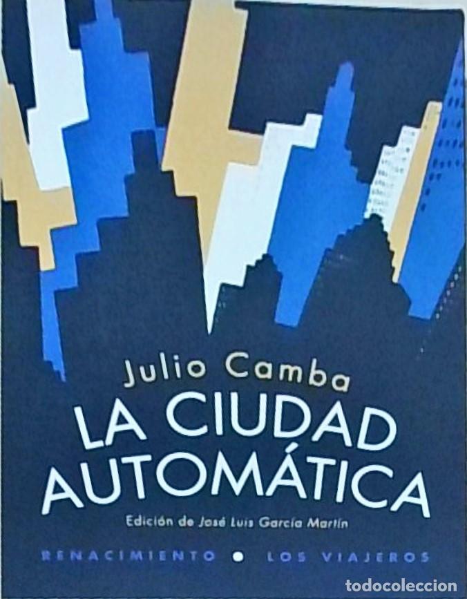books: La ciudad autom&aacute;tica - CAMBA, Julio: