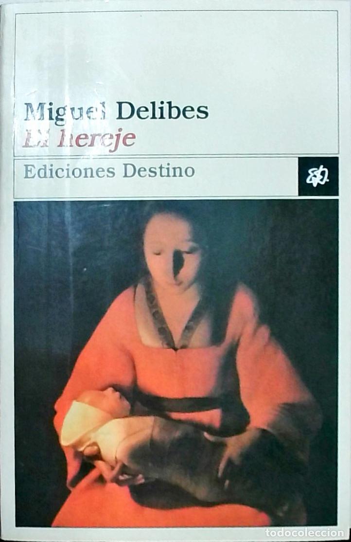 Livros em segunda m&atilde;o: El hereje - Delibes, Miguel: