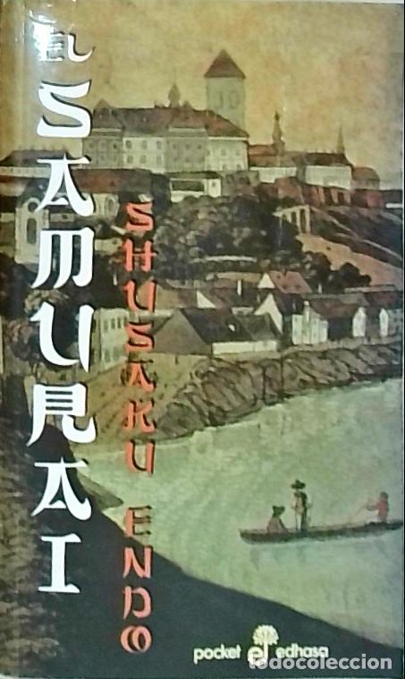 Libros: El samurai - Endo, Shusaku: