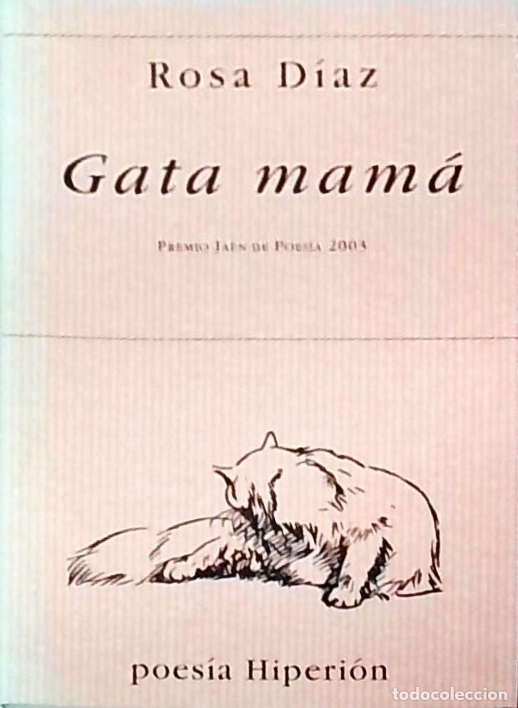 Libros: Gata mam&aacute; - DIAZ, Rosa: - Foto 1