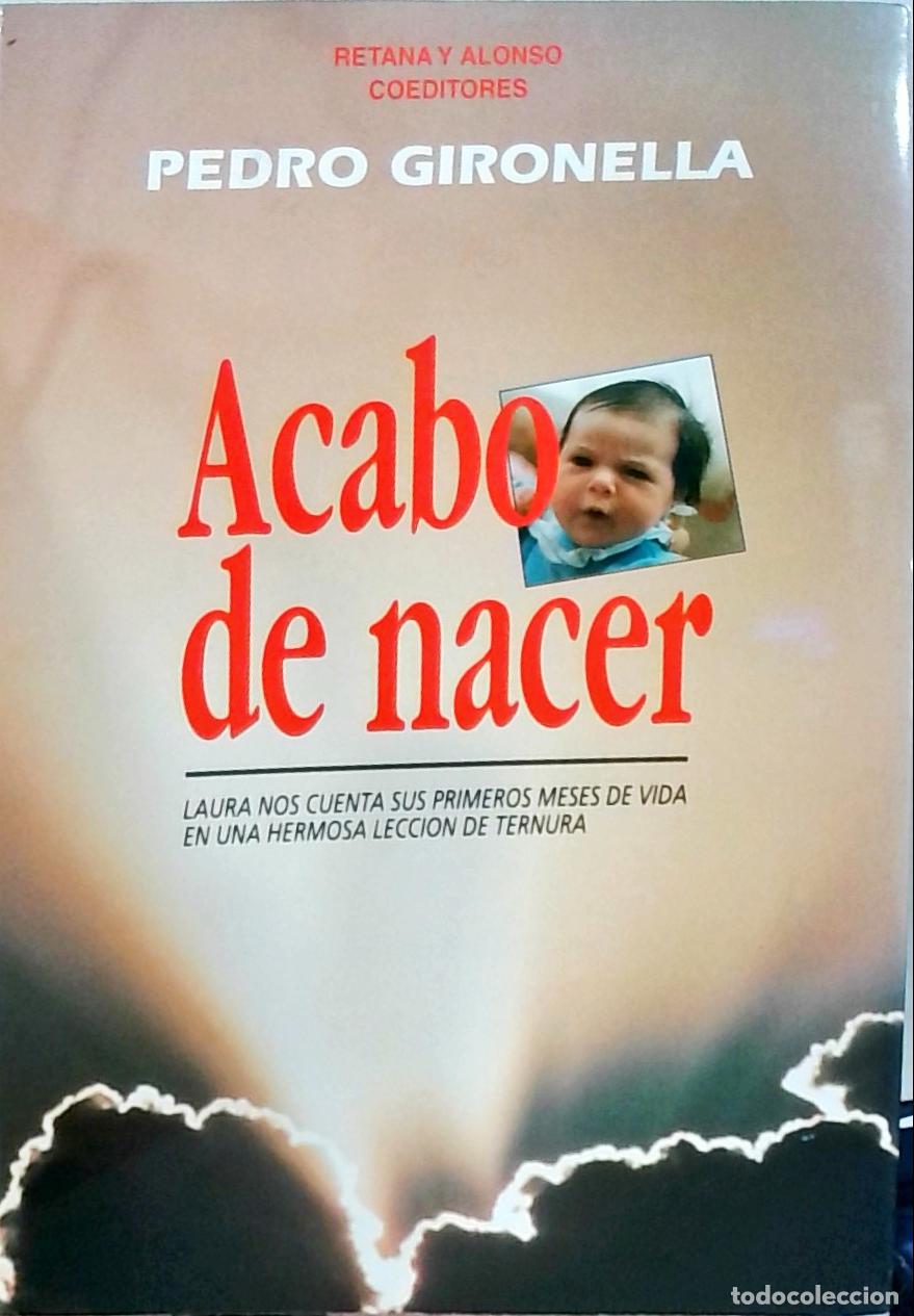 Libros: Acabo de nacer: Laura nos cuenta sus primeros meses de vida en una hermosa lecci&oacute;n de ternura - Giro