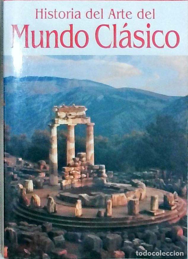 Libri di seconda mano: Historia del arte del mundo cl&aacute;sico - G&oacute;mez Urd&aacute;&ntilde;ez, Carmen: