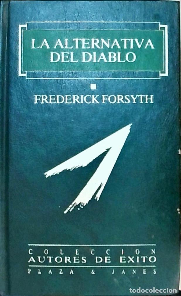 Libros: La alternativa del diablo - Forsyth, Frederick: - Foto 1