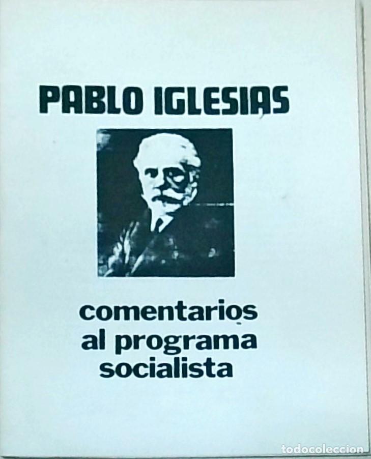 Libros: Comentarios al programa socialista - IGLESIAS, Pablo: - Foto 1