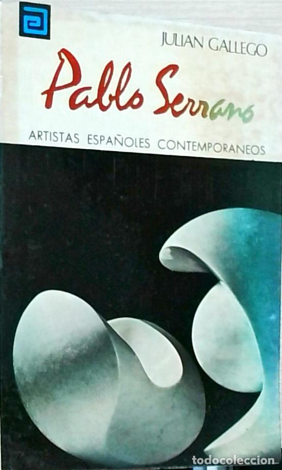 Libros: Pablo Serrano - Gallego, Juli&aacute;n: - Foto 1