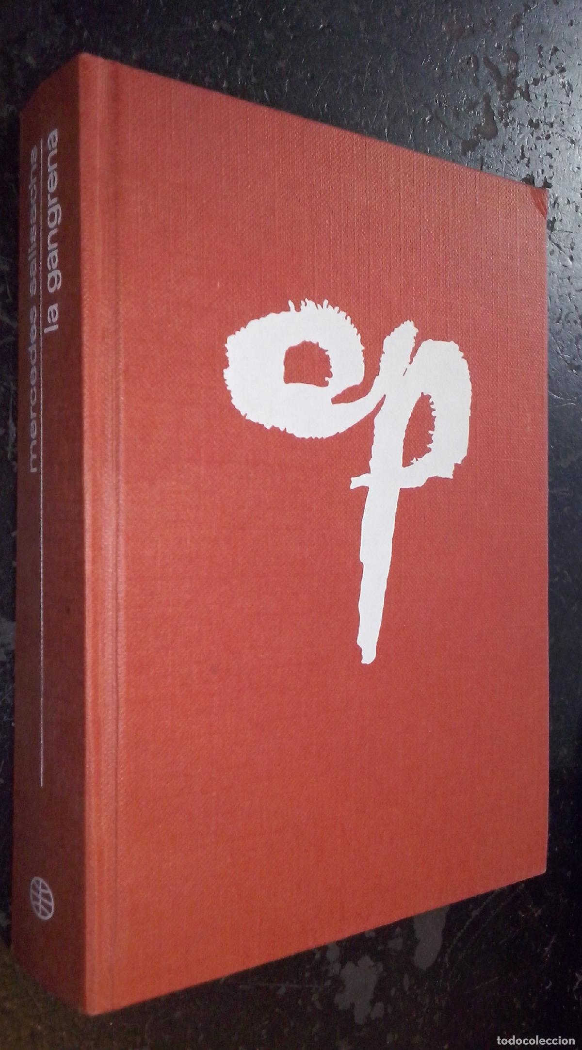 Libri di seconda mano: La gangrena - SALISACHS, Mercedes: