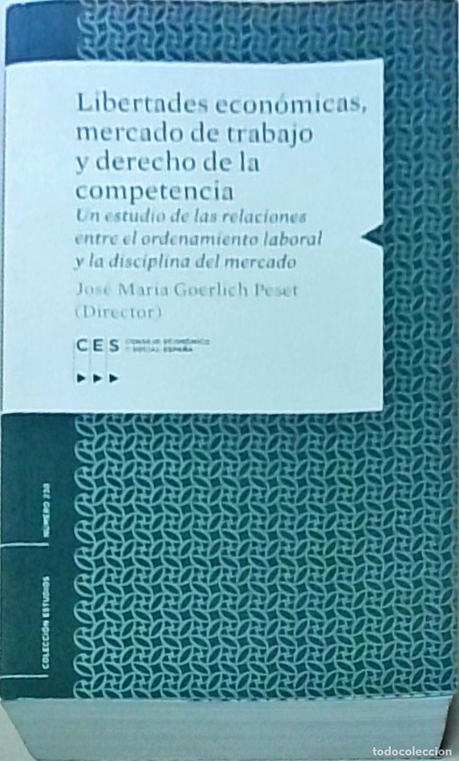 B&uuml;cher: Libertades econ&oacute;micas, mercado de trabajo y derecho de la competencia. Un estudio de las relaciones
