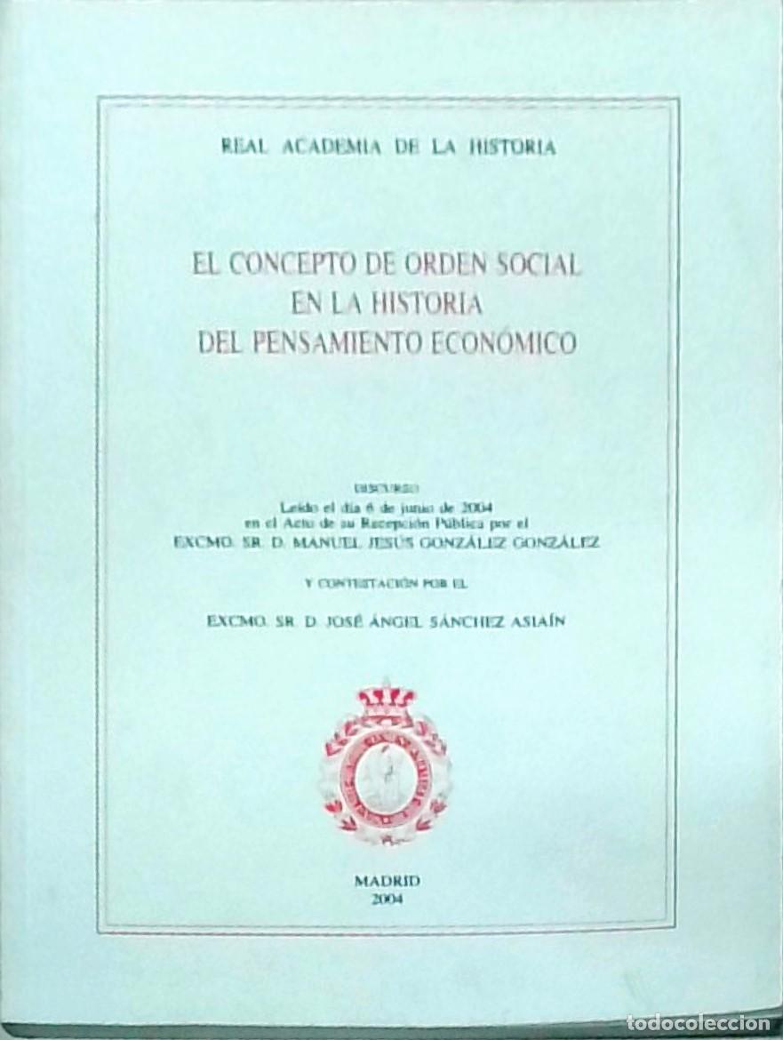 B&uuml;cher: El concepto de orden social en la historia del pensamiento econ&oacute;mico. Discurso. Le&iacute;do el d&iacute;a 6 de ju