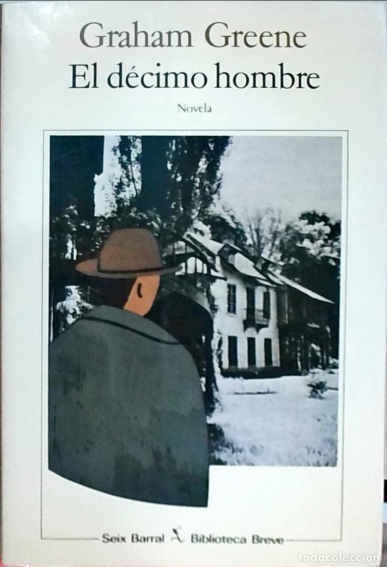 Libros: El d&eacute;cimo hombre - Greene, Graham: - Foto 1