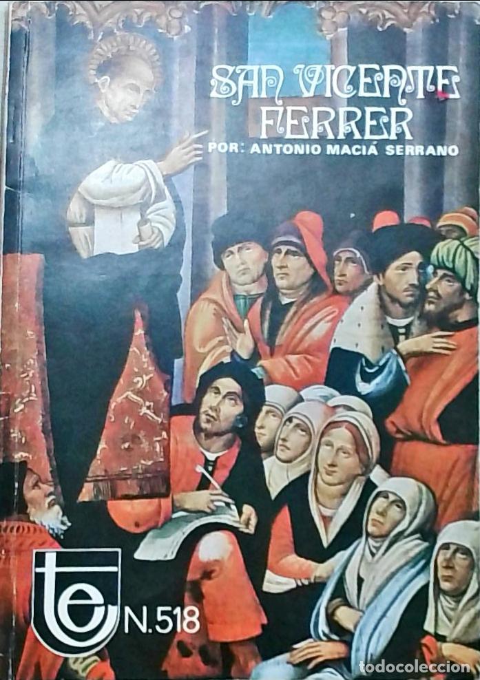 Libros: San Vicente Ferrer en su vida, actos y obras - Maci&aacute; Serrano, Antonio: