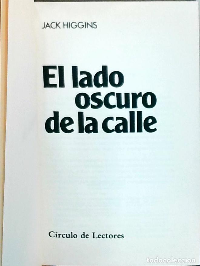 Libros: El Lado oscuro de la calle - Higgins, Jack: - Foto 1