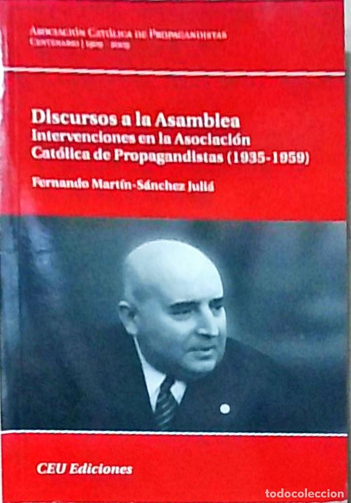 B&uuml;cher: Discursos a la Asamblea. Intervenciones en la Asociaci&oacute;n Cat&oacute;lica de Propagandistas (1935-1959) - MA