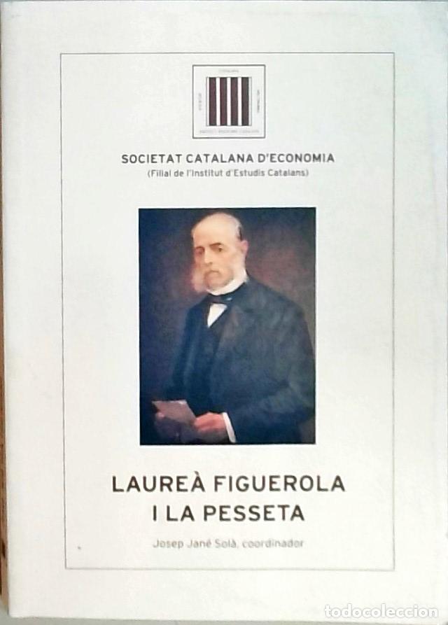 books: Laure&agrave; Figuerola i la pesseta - Jan&eacute; Sol&aacute;, Josep: