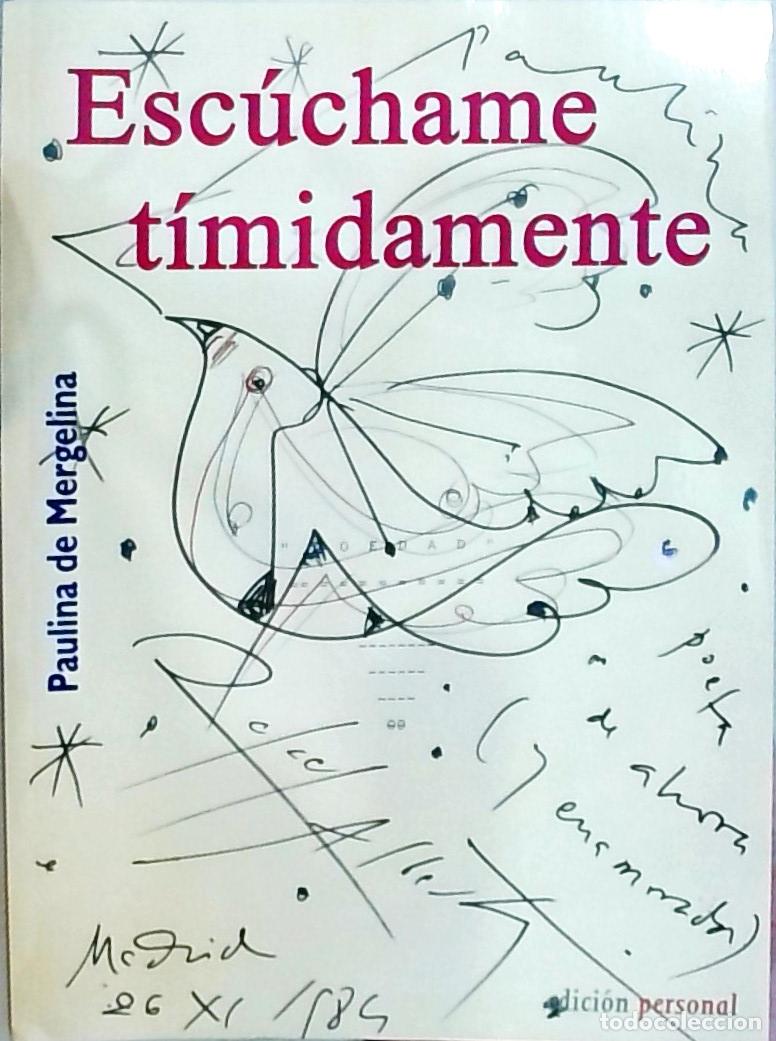 B&uuml;cher: Esc&uacute;chame t&iacute;midamente - Mergelina Gonz&aacute;lez Robatto, Paulina: