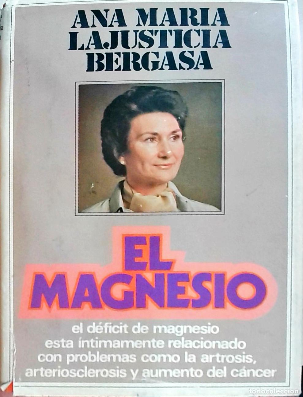 books: El magnesio - Lajusticia Bergasa, Ana Mar&iacute;a: