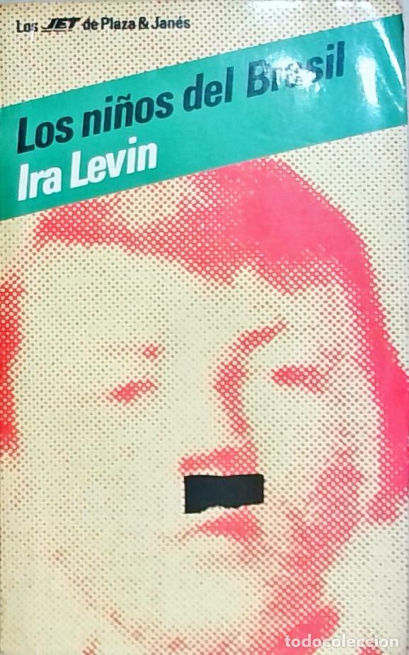 B&uuml;cher: Los ni&ntilde;os del Brasil - Levin, Ira: